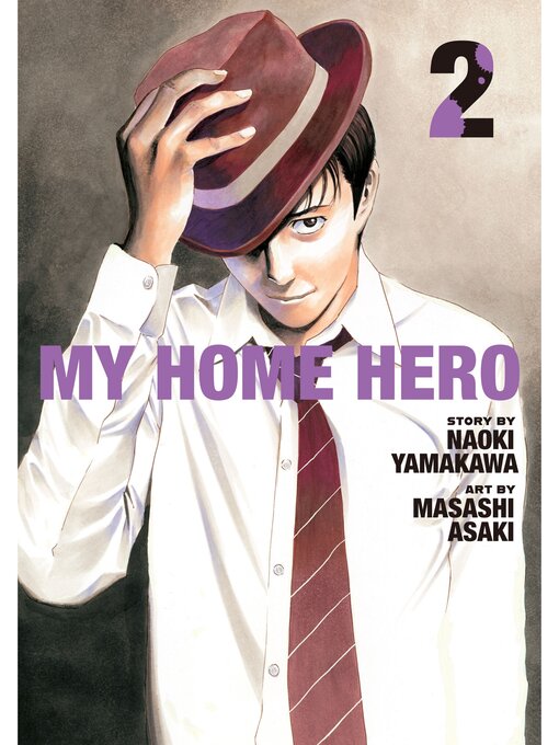 Title details for My Home Hero, Volume 2 by Naoki Yamakawa - Available